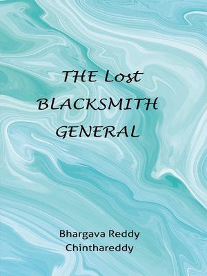 cover image of The Lost Blacksmith General